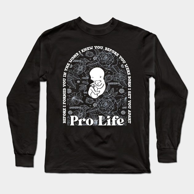 Pro-Life / The Womb Jeremiah 1:5 Bible Verse Long Sleeve T-Shirt by Stacy Peters Art